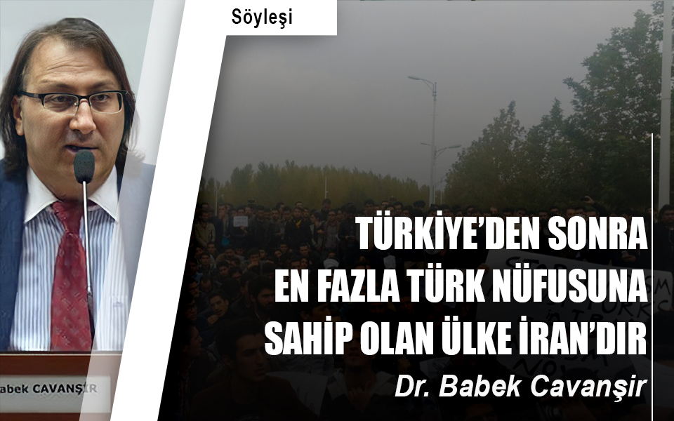 Türkiye’den sonra en fazla Türk nüfusuna sahip olan ülke İran’dır